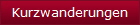 Kurzwanderungen